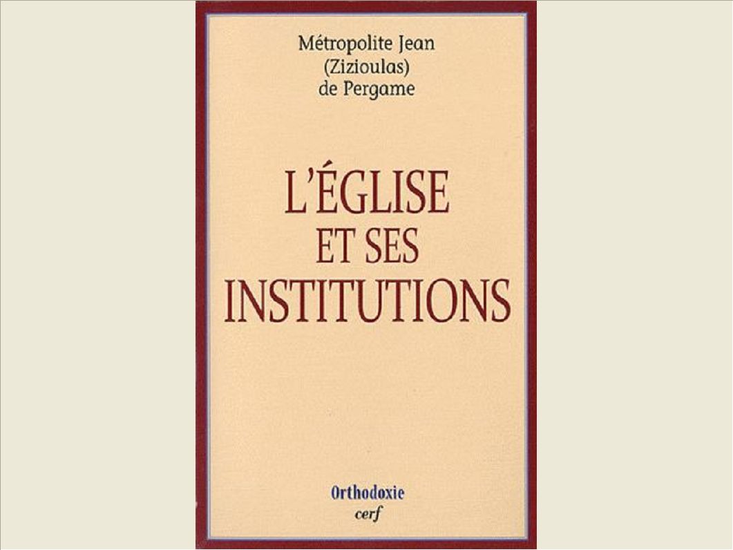 L'EGLISE ET SES INSTITUTIONS