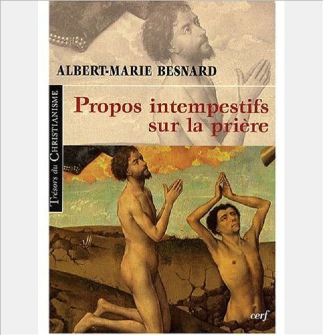 PROPOS INTEMPESTIFS SUR LA PRIERE
