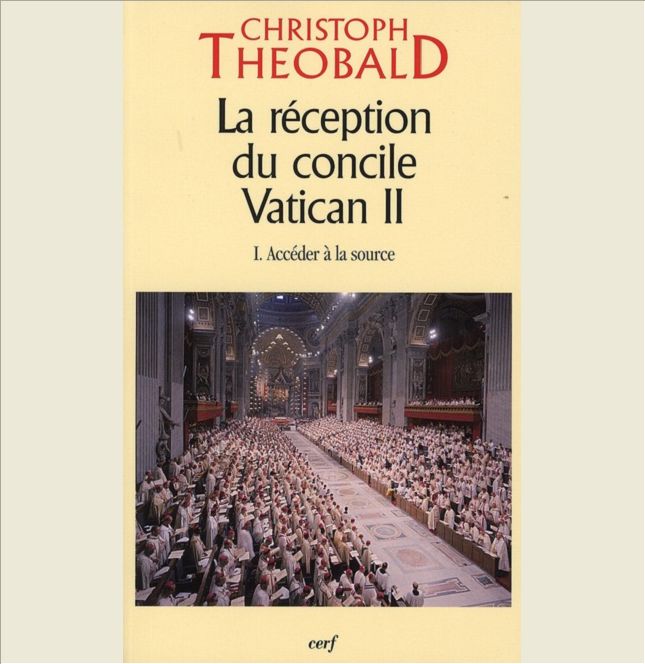 LA RECEPTION DU CONCILE VATICAN II - TOME 1 ACCEDER A LA SOURCE - VOL01