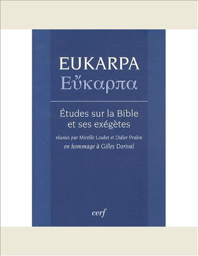 EUKARPA - ETUDES SUR LA BIBLE ET SES EXEGETES
