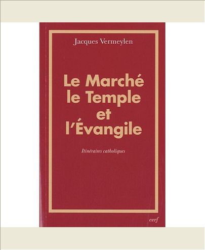 LE MARCHE, LE TEMPLE ET L'EVANGILE