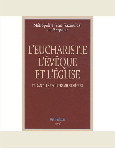 L'EUCHARISTIE, L'EVEQUE ET L'EGLISE