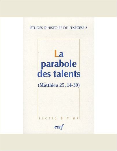 LA PARABOLE DES TALENTS (MATTHIEU 25, 14-30)