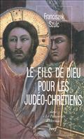 LE FILS DE DIEU POUR LES JUDEO-CHRETIENS DANS " LE PASTEUR " D'HERMAS
