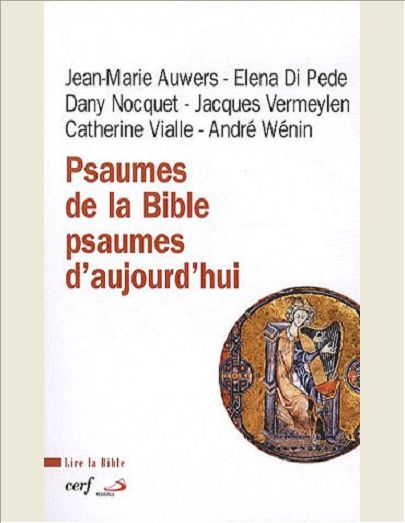 PSAUMES DE LA BIBLE, PSAUMES D'AUJOURD'HUI