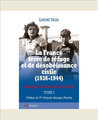 LA FRANCE TERRE DE REFUGE ET DE DESOBEISSANCE CIVILE (1936-1944). TOME 3 - VOL03