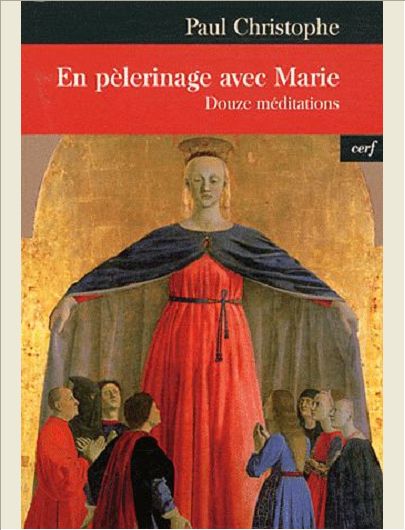 EN PELERINAGE AVEC MARIE