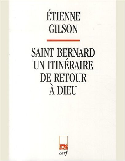 SAINT BERNARD  - UN ITINERAIRE DE RETOUR A DIEU