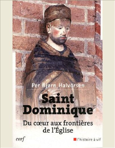 SAINT DOMINIQUE - DU COEUR AUX FRONTIERES DE L'EGLISE