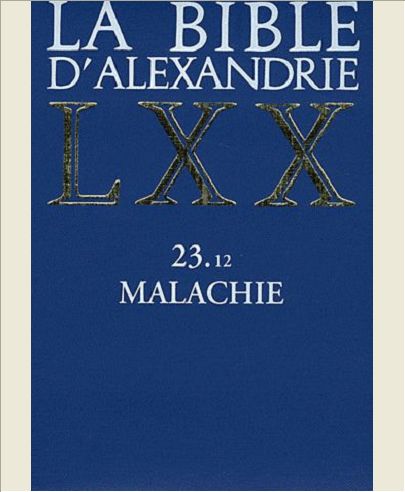 LA BIBLE D'ALEXANDRIE 23-12  MALACHIE