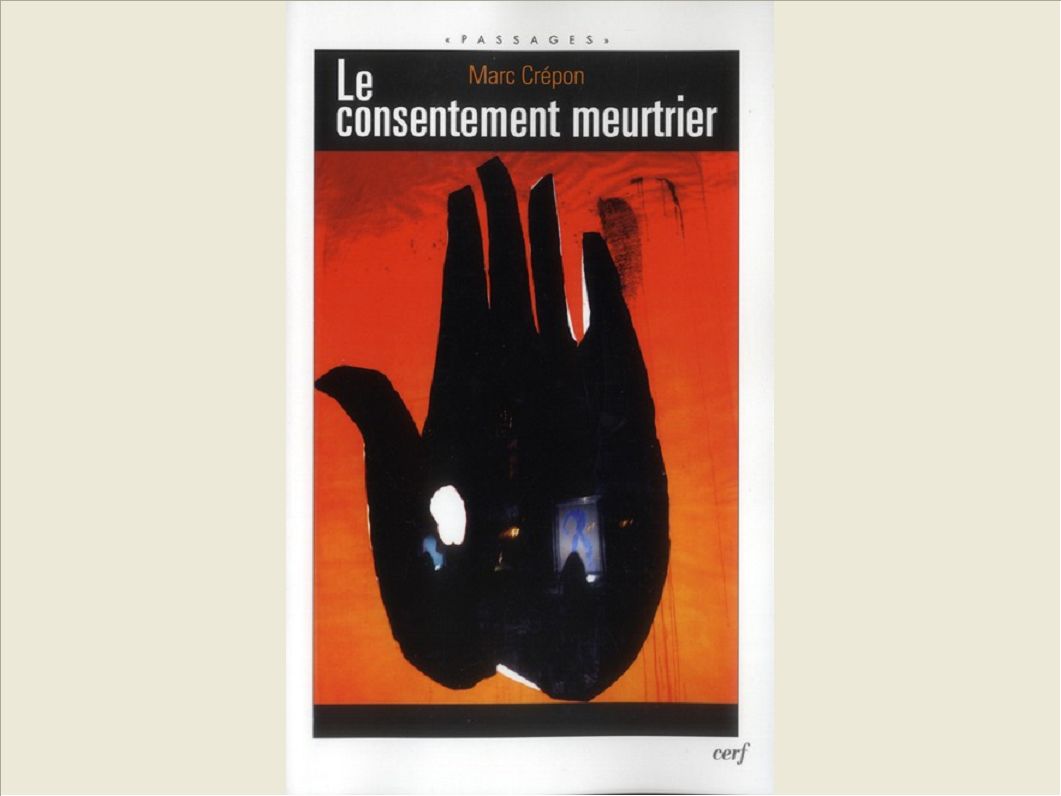 LE CONSENTEMENT MEURTRIER