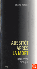AUSSITOT APRES LA MORT