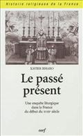 LE PASSE PRESENT