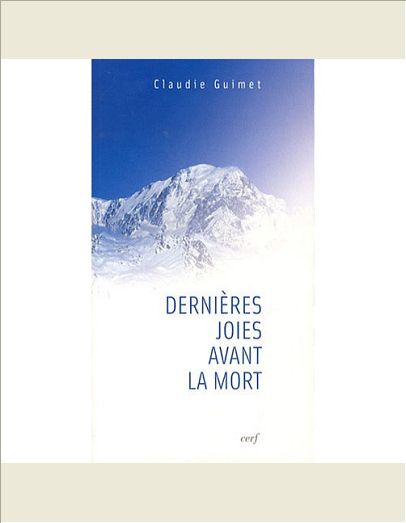 DERNIERES JOIES AVANT LA MORT