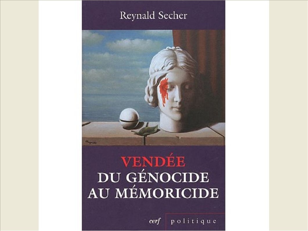 VENDEE DU GENOCIDE AU MEMORICIDE