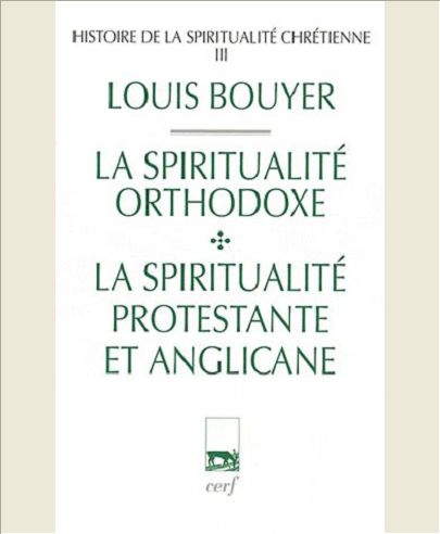 HISTOIRE DE LA SPIRITUALITE CHRETIENNE - TOME 3