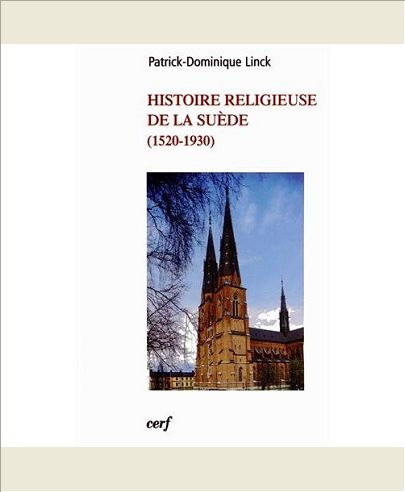 HISTOIRE RELIGIEUSE DE LA SUEDE (1520-1930)