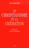 LE CHRISTIANISME ET LA CREMATION