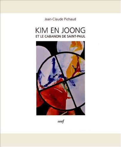 KIM EN JOONG ET LE CABANON DE SAINT-PAUL