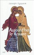 AUJOURD'HUI LE ROSAIRE