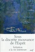 SOUS LA DISCRETE MOUVANCE DE L'ESPRIT