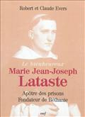 LE BIENHEUREUX JEAN-JOSEPH LATASTE