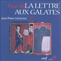POUR LIRE LA LETTRE AUX GALATES