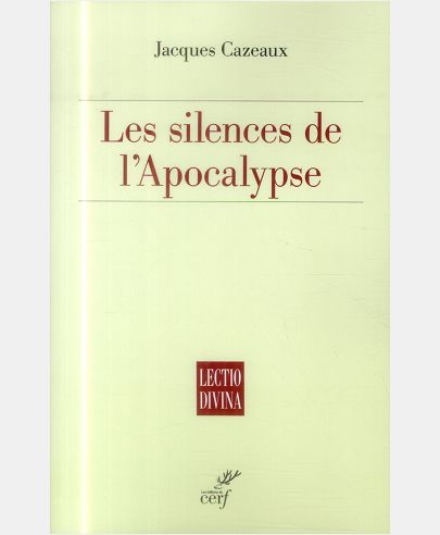 LES SILENCES DE L'APOCALYPSE