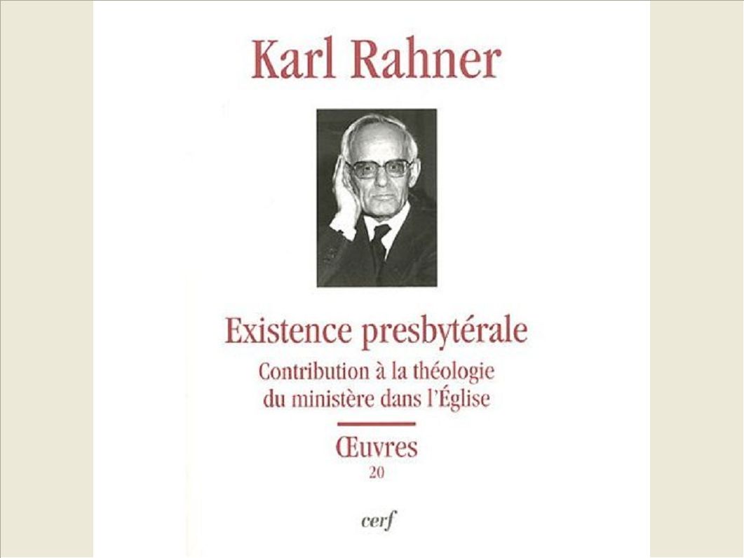 L'EXISTENCE PRESBYTERALE