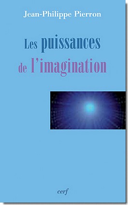 LES PUISSANCES DE L'IMAGINATION