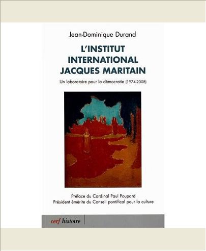 L'INSTITUT INTERNATIONAL JACQUES MARITAIN