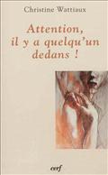 ATTENTION, IL Y A QUELQU'UN DEDANS !