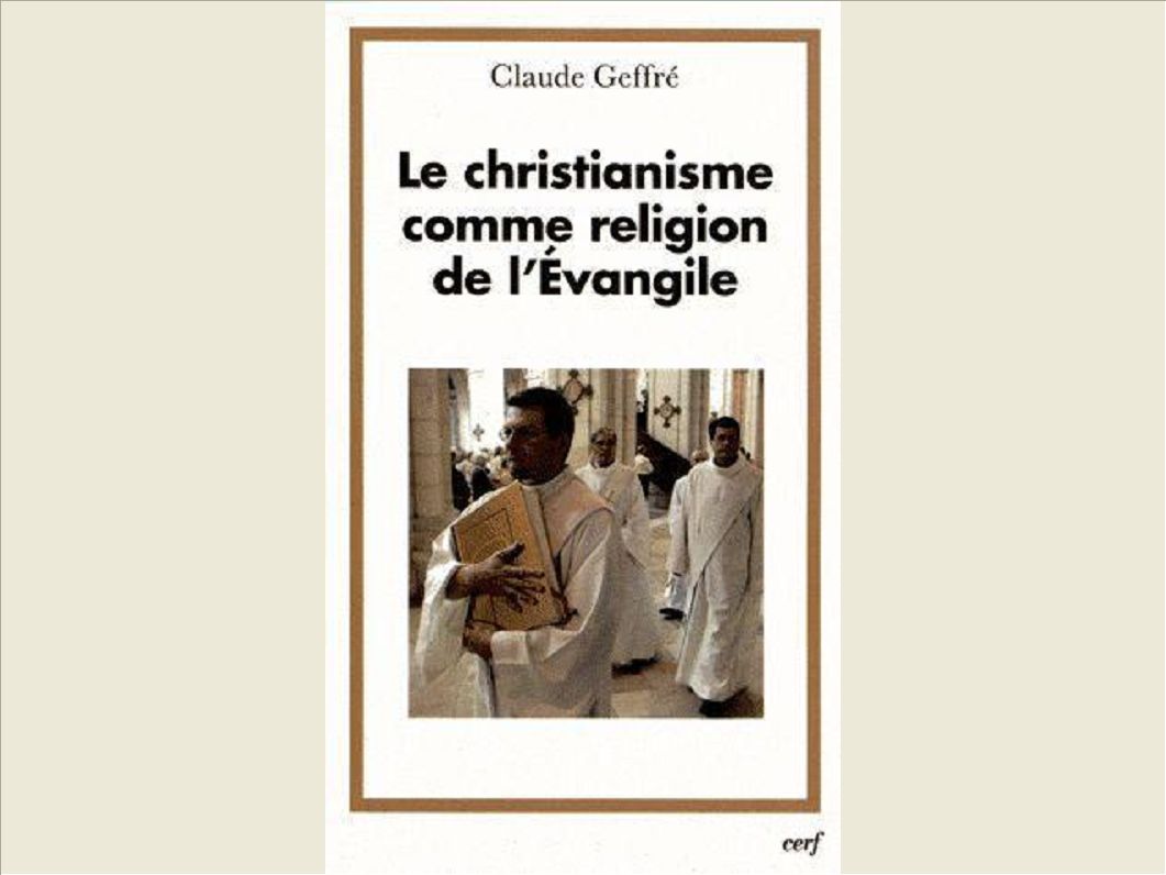 LE CHRISTIANISME COMME RELIGION DE L'EVANGILE
