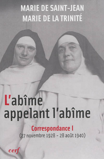 L'ABIME APPELANT L'ABIME - CORRESPONDANCE 1