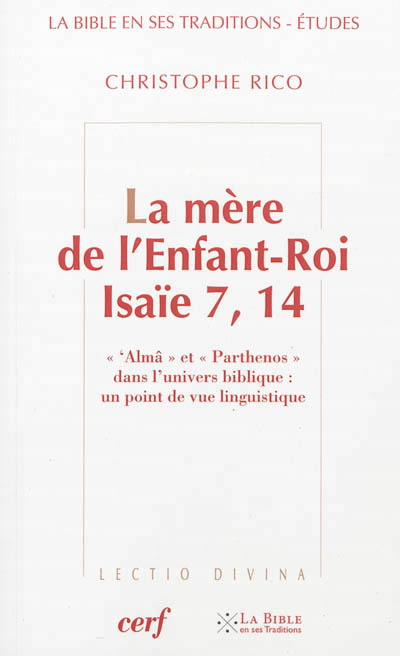 LA MERE DE L'ENFANT-ROI - ISAIE 7, 14