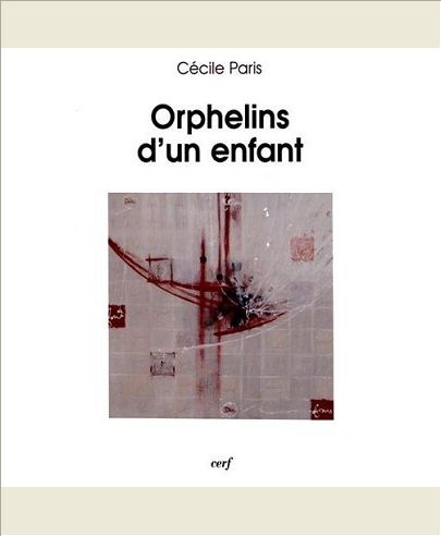 ORPHELINS D'UN ENFANT