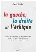 LA GAUCHE, LA DROITE ET L'ETHIQUE