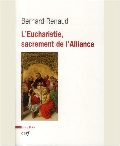 L'EUCHARISTIE, SACREMENT DE L'ALLIANCE
