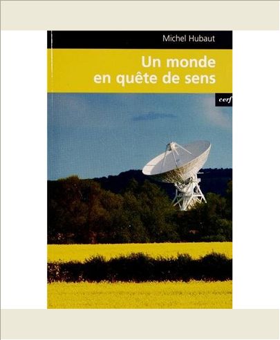 UN MONDE EN QUETE DE SENS