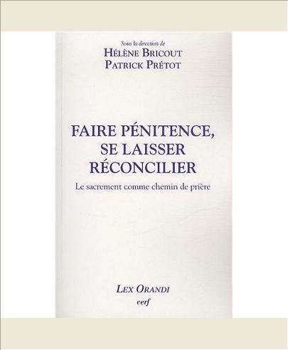FAIRE PENITENCE, SE LAISSER RECONCILIER