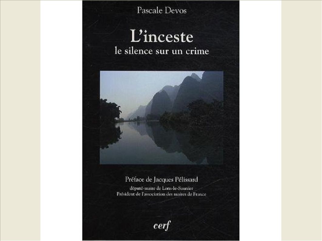 L'INCESTE : LE SILENCE SUR UN CRIME