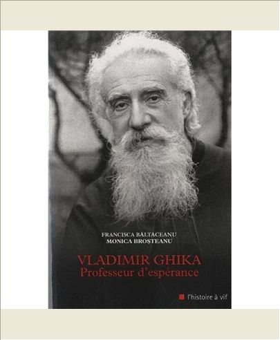 VLADIMIR GHIKA, PROFESSEUR D'ESPERANCE