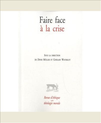 FAIRE FACE A LA CRISE