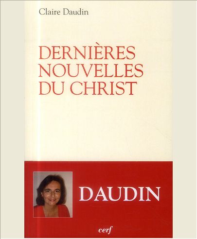 DERNIERES NOUVELLES DU CHRIST