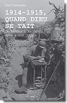 1914-1915, QUAND DIEU SE TAIT