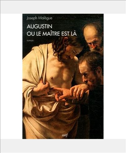 AUGUSTIN OU LE MAITRE EST LA
