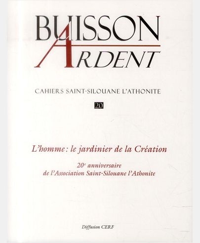 BUISSON ARDENT - NUMERO 20 L'HOMME : LE JARDINIER DE LA CREATION