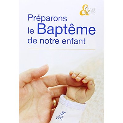 PREPARONS LE BAPTEME DE NOTRE ENFANT, PACK DE 10 EXEMPLAIRES