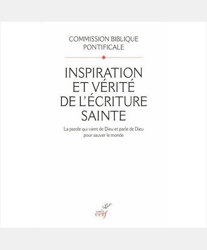 INSPIRATION ET VERITE DE L'ECRITURE SAINTE