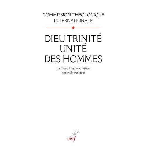 DIEU TRINITE, UNITE DES HOMMES